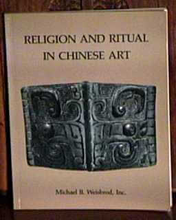 Religion and Ritual in Chinese Art - 1987